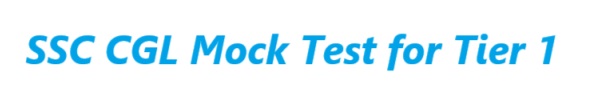 SSC CGL Mock Test for Tier 1